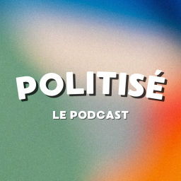 Podcast thumbnail for Politisé