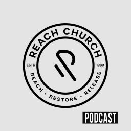 Podcast thumbnail for Reach Church - Paramount