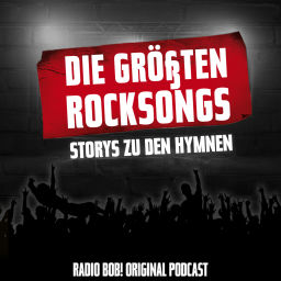 Podcast thumbnail for Die größten Rocksongs – Storys zu den Hymnen