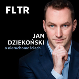 Podcast thumbnail for Jan Dziekoński o Nieruchomościach x FLTR