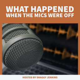 Podcast thumbnail for What Happened When The Mics Were Off