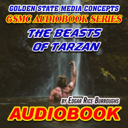 Podcast thumbnail for GSMC Audiobook Series: The Beasts of Tarzan by Edgar Rice Burroughs