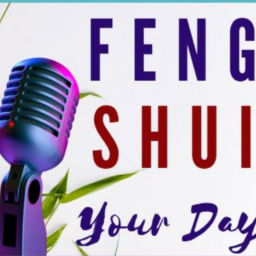 Podcast thumbnail for Feng Shui Your Day