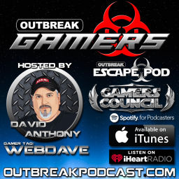 Podcast thumbnail for OUTBREAK GAMERS / ESCAPE POD