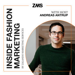 Podcast thumbnail for Inside Fashion Marketing by Zalando Marketing Services