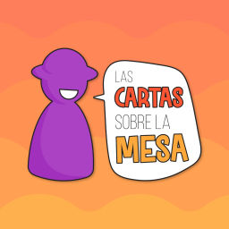 Podcast thumbnail for Las Cartas sobre la Mesa