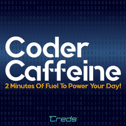Podcast thumbnail for Coder Caffeine