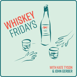 Podcast thumbnail for Whiskey Fridays