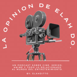 Podcast thumbnail for La Opinion de Elah Do