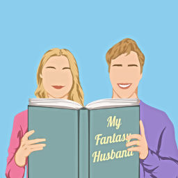 Podcast thumbnail for My Fantasy Husband