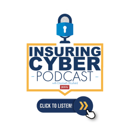Podcast thumbnail for Insuring Cyber Podcast - Insurance Journal