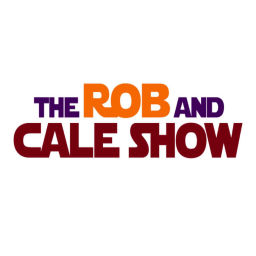 Podcast thumbnail for Rob And Cale Show