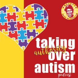 Podcast thumbnail for Taking Authority Over Autism