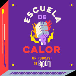 Podcast thumbnail for ESCUELA DE CALOR