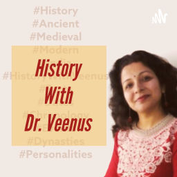Podcast thumbnail for Indian History with Dr. Veenus