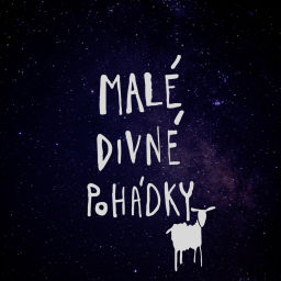 Podcast thumbnail for Malé divné pohádky