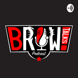Podcast thumbnail for Brow Talks