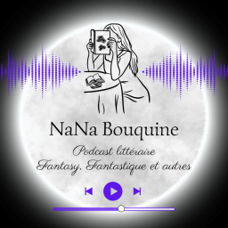 Podcast thumbnail for Nana Bouquine