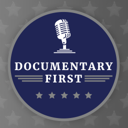 Podcast thumbnail for Documentary First