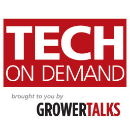 Podcast thumbnail for TECH ON DEMAND brought to you by GrowerTalks