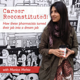 Podcast thumbnail for Career Reconstituted: How these pharmacists turned their job into a dream job