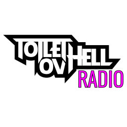 Podcast thumbnail for Radio Toilet ov Hell