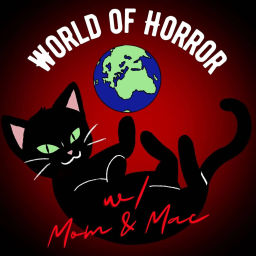 Podcast thumbnail for World of Horror with Mom & Mac