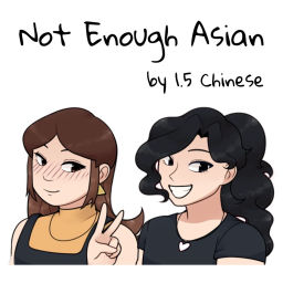 Podcast thumbnail for Not Enough Asian by 1.5 Chinese