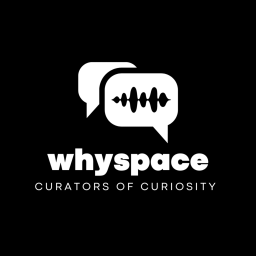 Podcast thumbnail for Whyspace