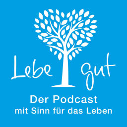 Podcast thumbnail for Lebe gut