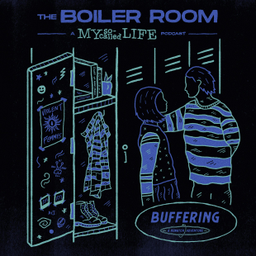Podcast thumbnail for The Boiler Room: A My So-Called Life Podcast