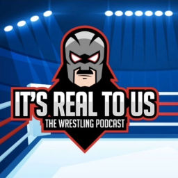 Podcast thumbnail for It's real to us - The Wrestling Podcast