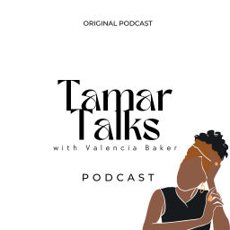 Podcast thumbnail for TamarTalks