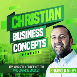 Podcast thumbnail for Christian Business Concepts