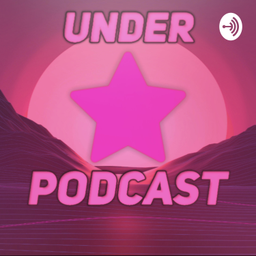 Podcast thumbnail for UnderStar Podcast
