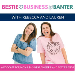 Podcast thumbnail for Bestie Business Banter