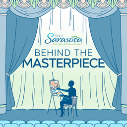 Podcast thumbnail for Behind the Masterpiece on Florida’s Cultural Coast