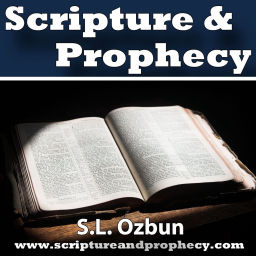 Podcast thumbnail for Scripture & Prophecy - Weekly Bible Studies