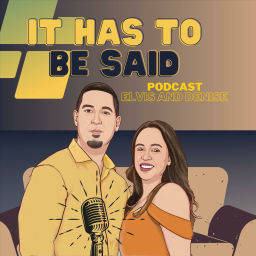 Podcast thumbnail for It Has to be Said