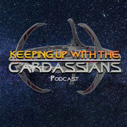 Podcast thumbnail for Keeping Up With the Cardassians