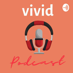 Podcast thumbnail for VIVID