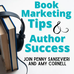 Podcast thumbnail for Book Marketing Tips and Author Success Podcast