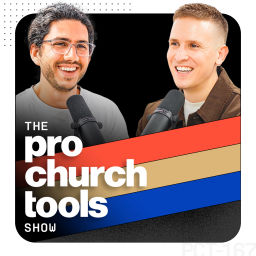 Podcast thumbnail for The Pro Church Tools Show with Brady Shearer