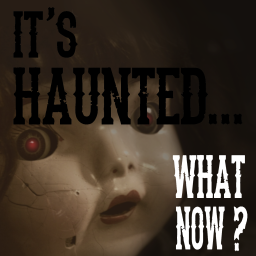 Podcast thumbnail for It's Haunted...What Now?