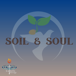 Podcast thumbnail for Soil and Soul