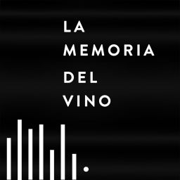 Podcast thumbnail for La Memoria del Vino