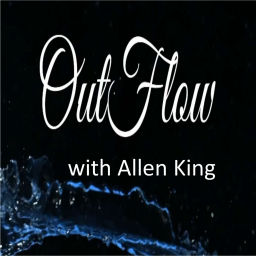 Podcast thumbnail for OutFlow with Pastor Allen King