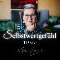 Podcast thumbnail for Selbstwertgefühl To Go
