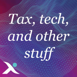Podcast thumbnail for Tax, tech, and other stuff