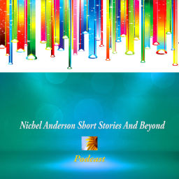 Podcast thumbnail for Nichel Anderson Short Stories And Beyond
